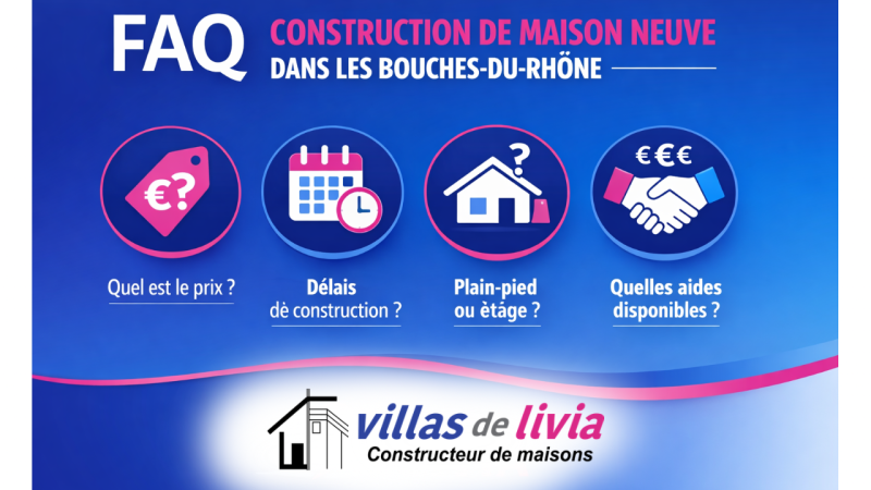 Construire une maison neuve dans les bouches du rhônes
